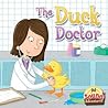 The Duck Doctor by Precious McKenzie