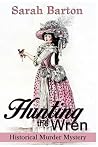 Hunting the Wren: A Historical Murder Mystery (Bess Rowland Mysteries) Hunting the Wren: A Historical Murder Mystery (Bess Rowland Mysteries)
