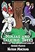 Ninjas and Talking Trees (The (Mis)Adventures of George Francis)
