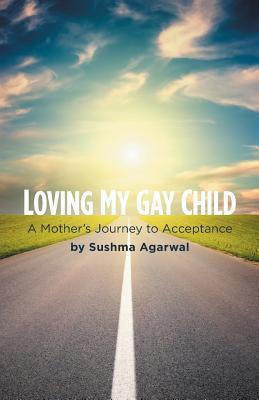 Loving My Gay Child: A Mother's Journey to Acceptance (Paperback)