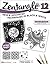 Zentangle 12, Workbook Edit...