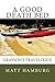 A Good Death Bed: Grayson's Travelogue