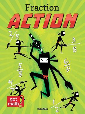 Fraction Action: Fractions Are Numbers Too: Fractions Are Numbers Too (ebook)