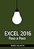 Excel 2016 Paso a Paso