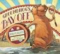 Groundhog's Day Off