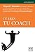 Tú eres tu coach (Coleccion Accion Empresarial) (Spanish Edition)