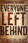 Everyone Left Behind: 4 minutes to chaos