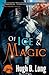 Of Ice & Magic: An Epic Fantasy Novella