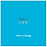 000000|Ffffff Decoding