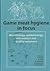 game-meat-hygiene-in-focus-microbiology-epidemiology-risk-analysis-and-quality-assurance