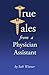 True Tales from a Physician Assistant