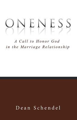 Oneness: A Call to Honor God in the Marriage Relationship