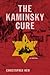 The Kaminsky Cure by Christopher New The Kaminsky Cure by Christopher New