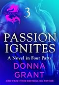 Passion Ignites: Part 3