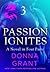 Passion Ignites: Part 3
