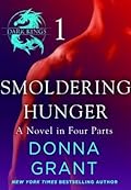 Smoldering Hunger: Part 1