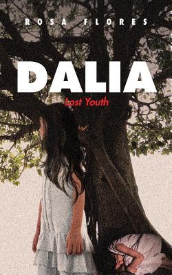 Dalia: Lost Youth