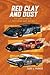 Red Clay and Dust: The Evol...