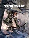 Rise of the Tomb Raider: The Official Art Book