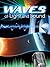 Waves of Light and Sound