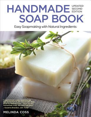 Handmade Soap Book: Easy Soapmaking with Natural Ingredients (Paperback)