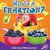 What's a Fraction?