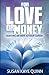 For Love or Money