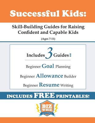 Successful Kids: Skill-Building Guides for Raising Confident and Capable Kids