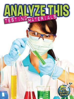 Analyze This: Testing Materials (ebook)