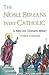 The Noble Bereans Were Catholic: Is "Bible-Only" Christianity Biblical?
