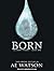 Born (Born #1)