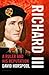 Richard III: A Ruler and hi...