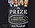 The Prize: Who's in Charge ...