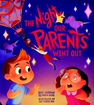 The Night Our Parents Went Out (Hardcover)