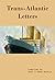 Trans-Atlantic Letters