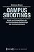Campus Shootings: Amok an U...