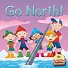 Go North! by Meg Greve