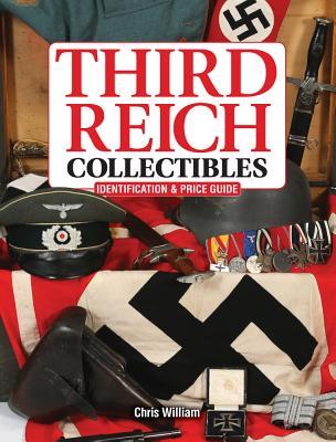 Third Reich Collectibles: Identification and Price Guide (Paperback)