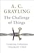 The Challenge of Things: Thinking Through Troubled Times