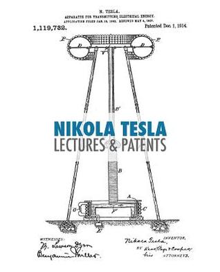 Nikola Tesla: Lectures and Patents (Paperback)