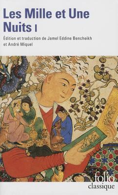 Les Mille et Une Nuits I (Mass Market Paperback)
