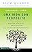 Inspiración diaria para una vida con propósito: Versículos bíblicos y reflexiones de los 40 días con propósito de Rick Warren (Spanish Edition)