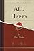 All Happy by Max Kuhn
