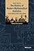 Classic Topics on the History of Modern Mathematical Statistics: From Laplace to More Recent Times