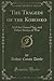 The Tragedy of the Korosko: And the Green Flag, and Other Stories of War (Classic Reprint)