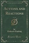 Actions and Reactions, Vol. 2 of 2 (Classic Reprint)