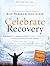 Celebrate Recovery Revised Edition Curriculum Kit: A Program for Implementing a Christ-centered Recovery Ministry in Your Church