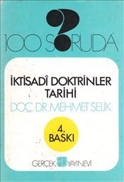 100 Soruda İktisadî Doktrinler Tarihi (Unknown Binding)