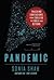 Pandemic: Tracking Contagions, from Cholera to Ebola and Beyond