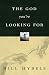 The God You're Looking For